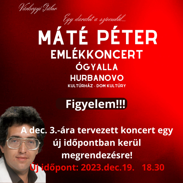 Máté Péter - EMLÉKKONCERT - Hurbanovo