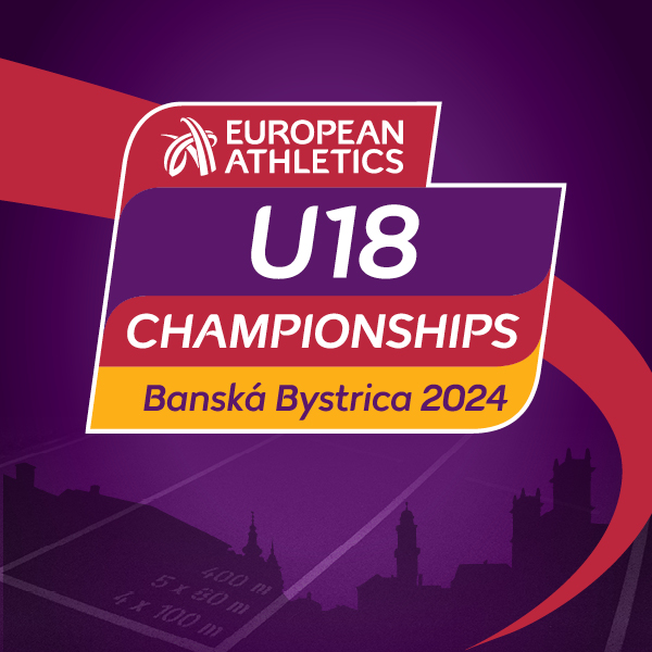 ATLETICKÉ MAJSTROVSTVÁ EURÓPY U18 2024