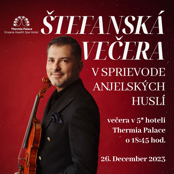 Štefanská večera v sprievode anjelských huslí