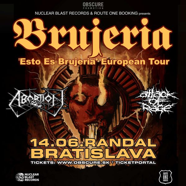 BRUJERIA, ABORTION, ATTACK OF RAGE