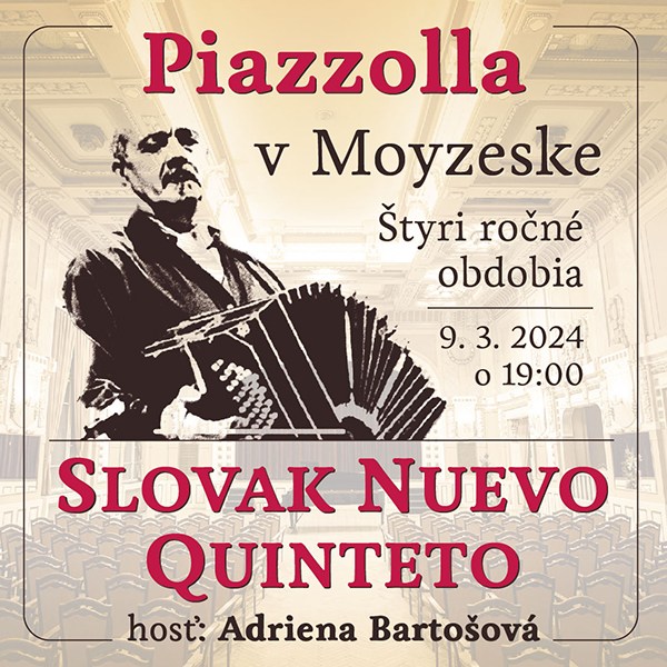 PIAZZOLA V MOYZESKE & SLOVAK NUEVO QUINTETO