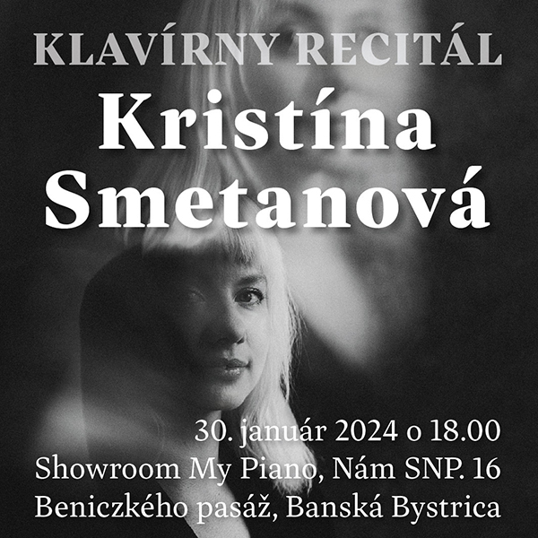Klavírny recitál - Kristína Smetanová