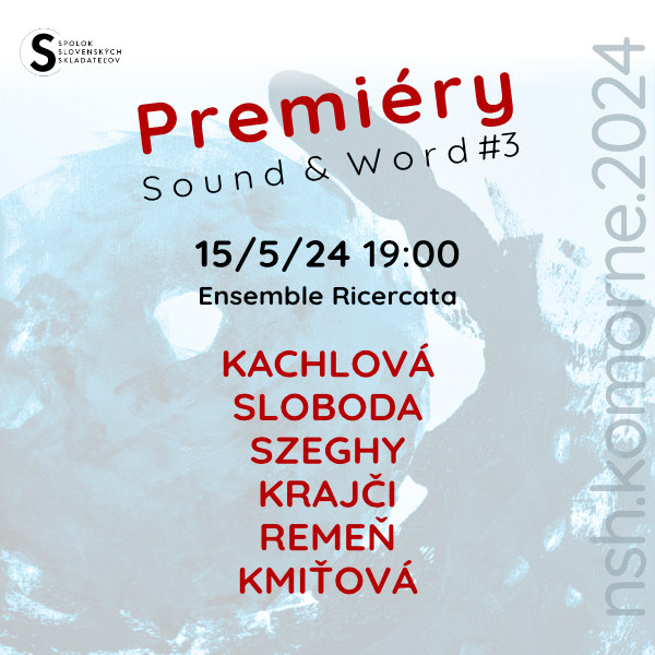 Premiéry • Sound & Word #3