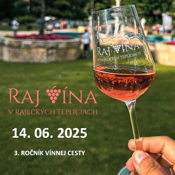 Raj Vína v Rajeckých Tepliciach