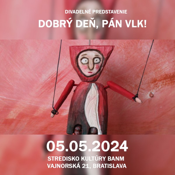 Dobrý deň, pán Vlk! - Detské predstavenie