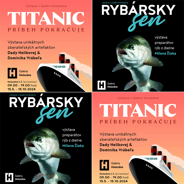 TITANIC – Príbeh pokračuje + Rybársky sen – výstava
