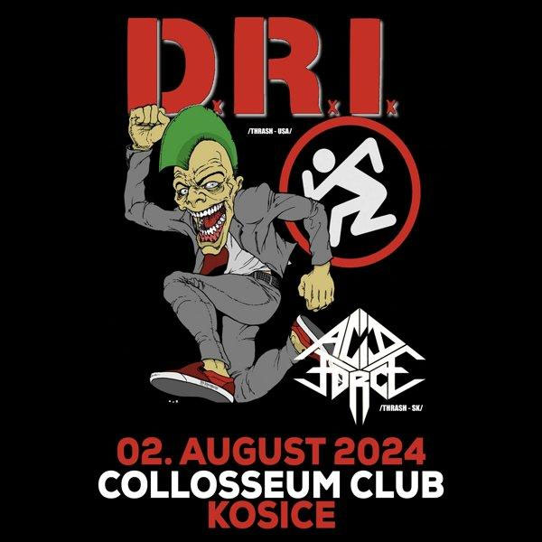 D.R.I. (USA), Acid Force (SK)