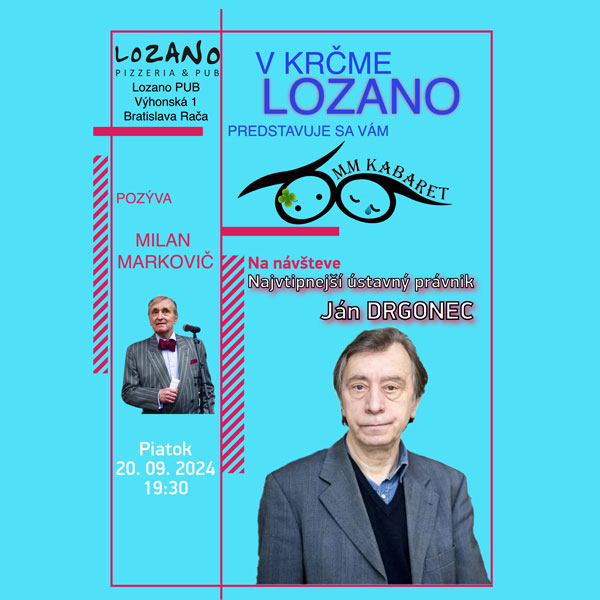 MM Kabaret (kabaret Milana Markoviča) hosť Ján Drgonec