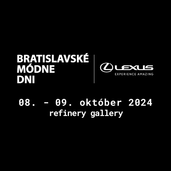 BRATISLAVSKÉ MÓDNE DNI / LEXUS - jeseň/zima 2024