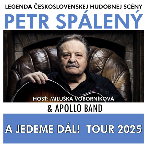 Petr Spálený a Apollo band - A Jedeme dál! tour 2025