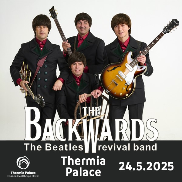 THE BACKWARDS – BEATLES v hoteli Thermia Palace