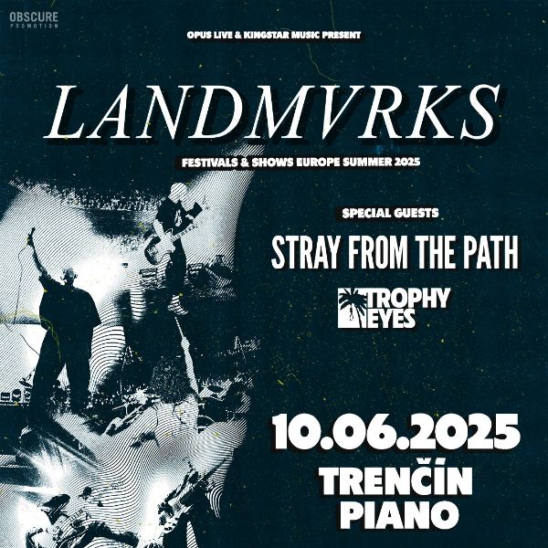 Landmvrks, Stray From The Path, Trophy Eyes