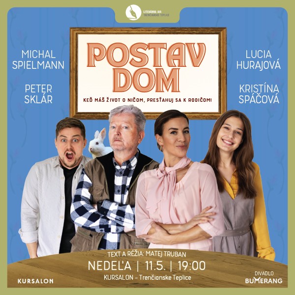 Divadelná komédia Postav dom v Kursalone