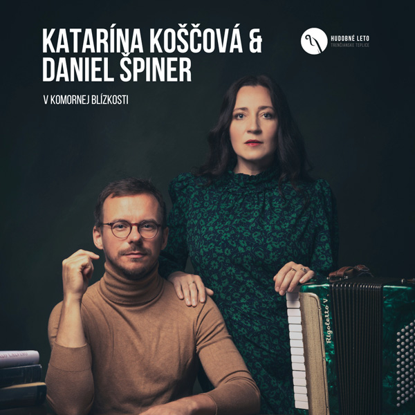Katarína Koščová & Daniel Špiner V komornej blízkosti