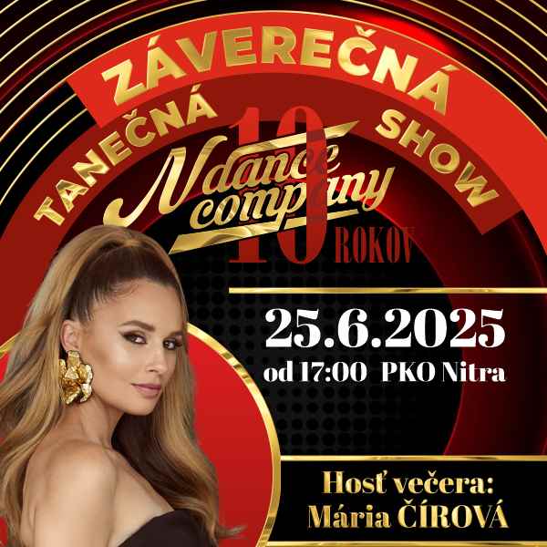 Slávnostná záverečná tanečná show N DANCE COMPANY