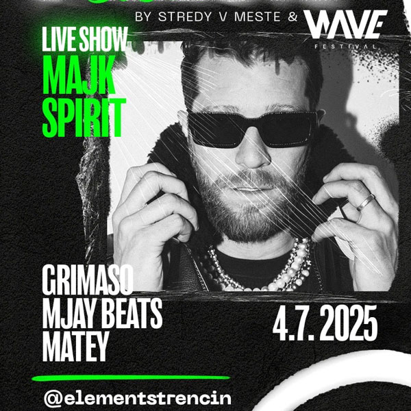 MAJK SPIRIT x “PIATKY V TRENČÍNE”