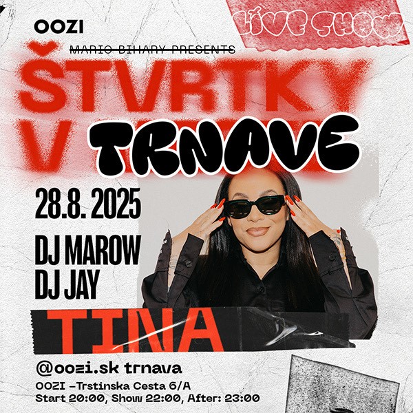 TINA LIVE + ŠTVRTKY V TRNAVE