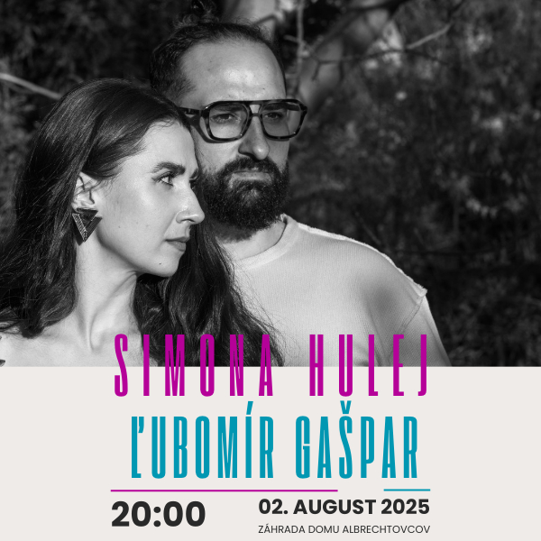 SIMONA HULEJOVÁ & ĽUBOMÍR GAŠPAR