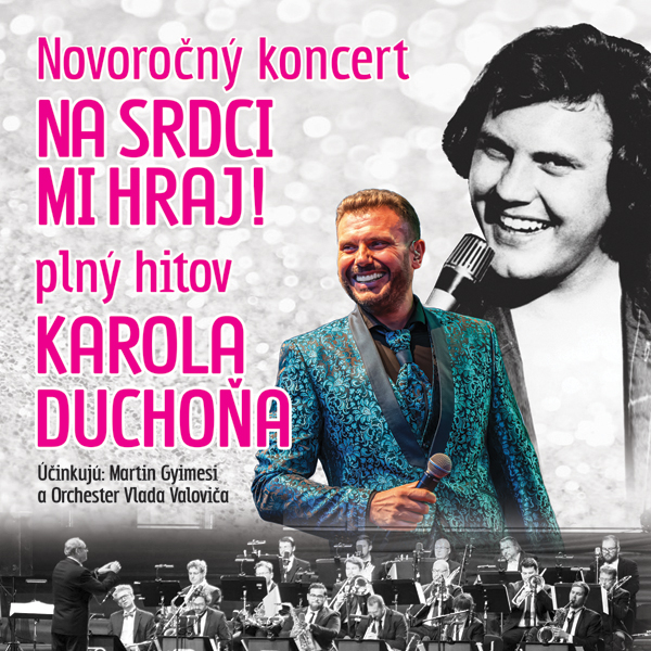 Novoročný galakoncert Na srdci mi hraj!