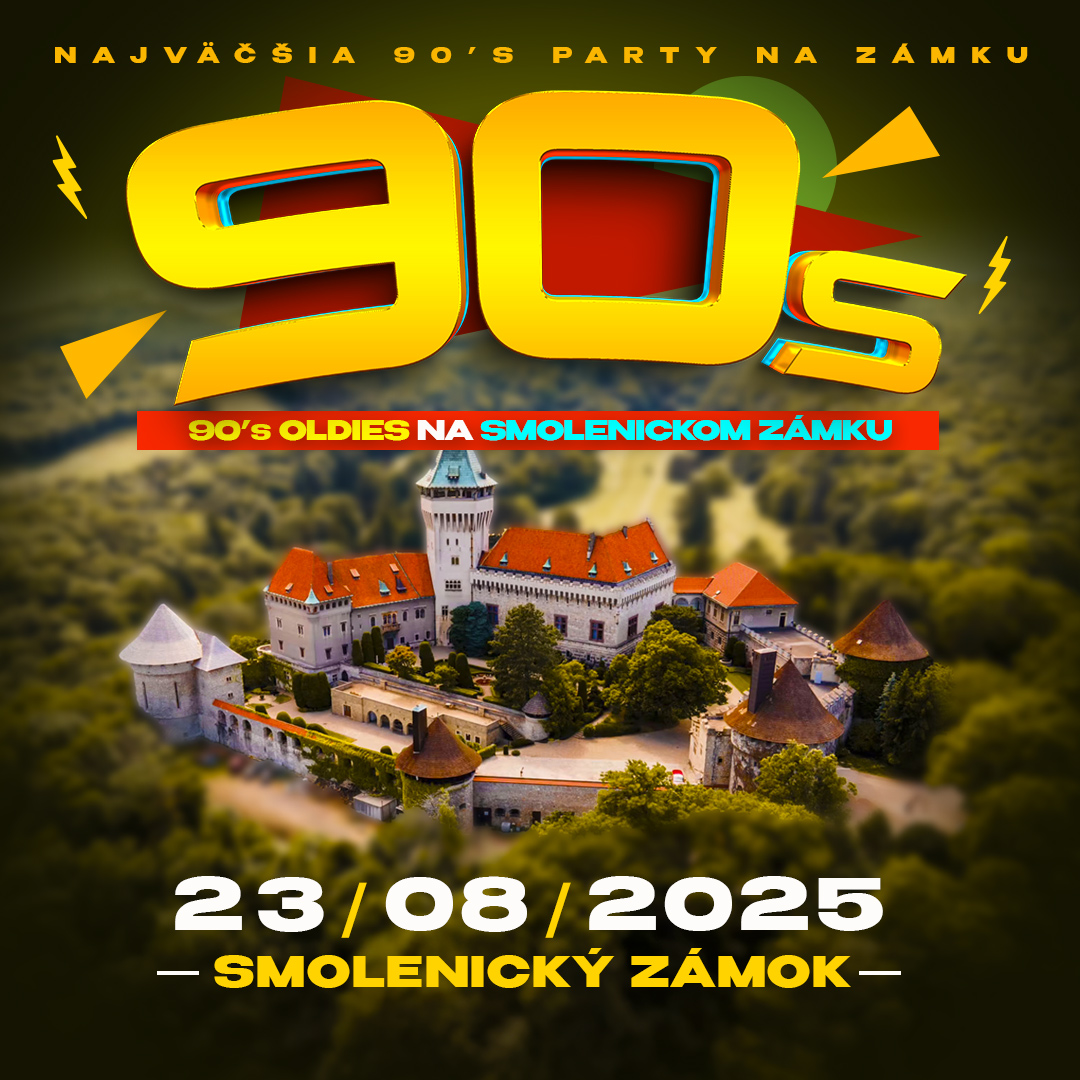 90s Oldies na Smolenickom Zámku!