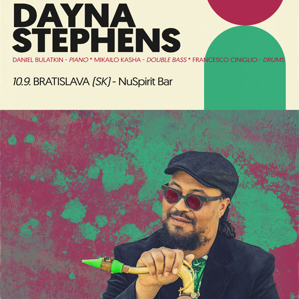 In Jazz We Trust presents: DAYNA STEPHENS (USA)