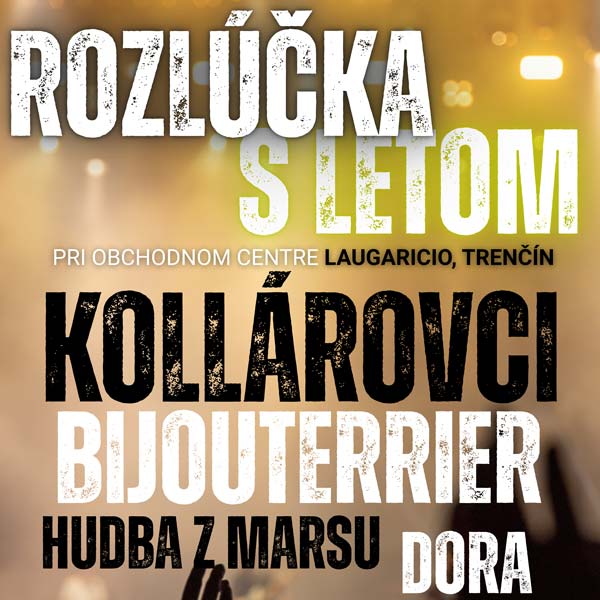 ROZLÚČKA S LETOM TRENČÍN