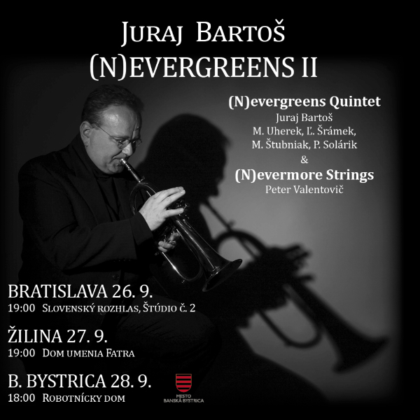 (N)EVERGREENS II - JURAJ BARTOŠ