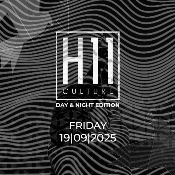 H11 CULTURE - DAY & NIGHT EDITION