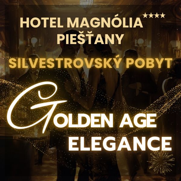 Silvestrovský pobyt GOLDEN AGE ELEGANCE