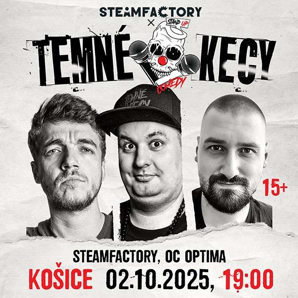 Temné Kecy Stream Factory Košice