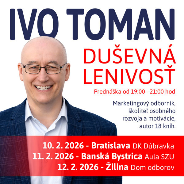 IVO TOMAN, TURNÉ  2026 - DUŠEVNÁ LENIVOSŤ
