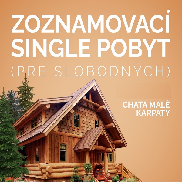 Single pobyt (pre nezadaných)
