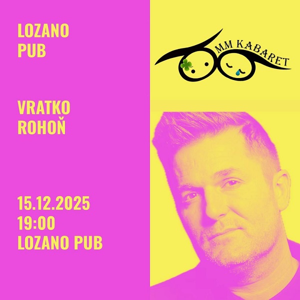 MM Kabaret Milana Markoviča – hosť: Vratko Rohoň