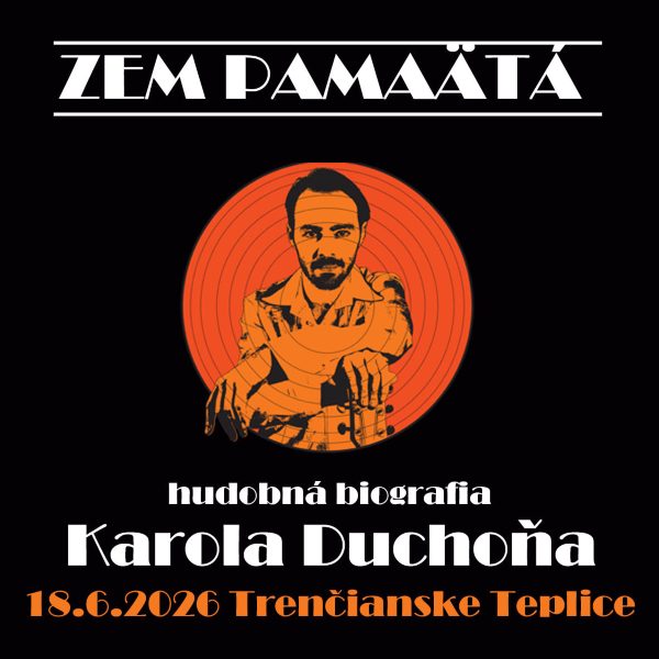KAROL DUCHOŇ - Zem pamätá