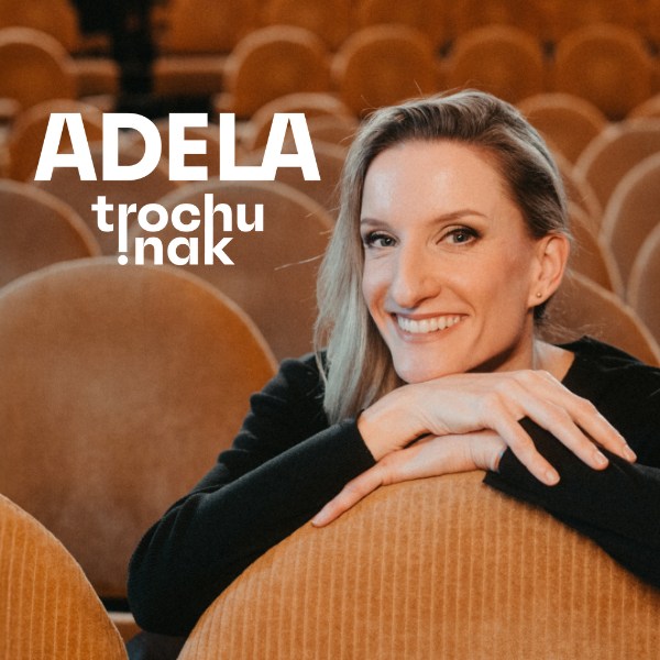 ADELA trochu inak