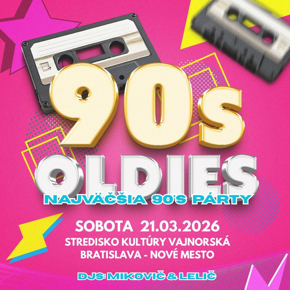 90´s Oldies - Najväčšia oldies párty Bratislava