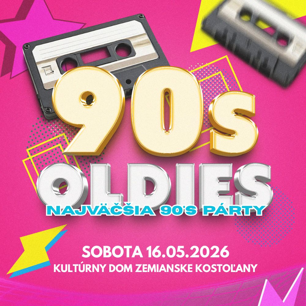 90´s Oldies - Najväčšia oldies párty Zemianske Kostoľany