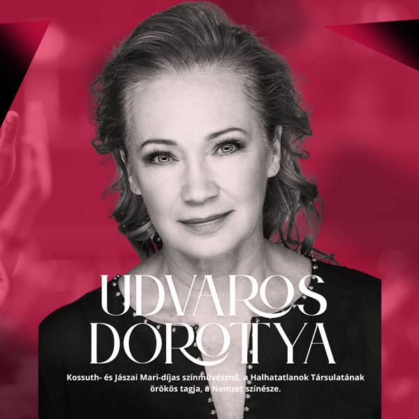 UDVAROS DOROTTYA - Hudobno-recitálový večer - Mindíg szép!