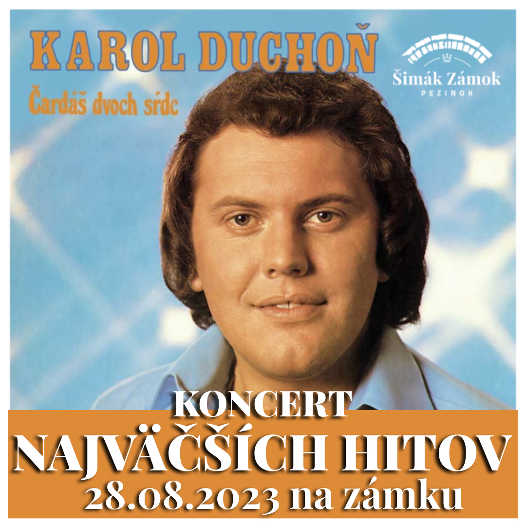 Večer s Karolom Duchoňom koncert najväčších hitov