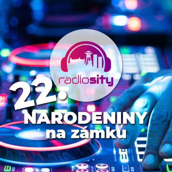 22. Narodeniny Rádia SiTy na zámku