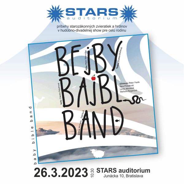 BEJBY BAJBL BAND - hudobno-divadelná show pre deti a rodičov