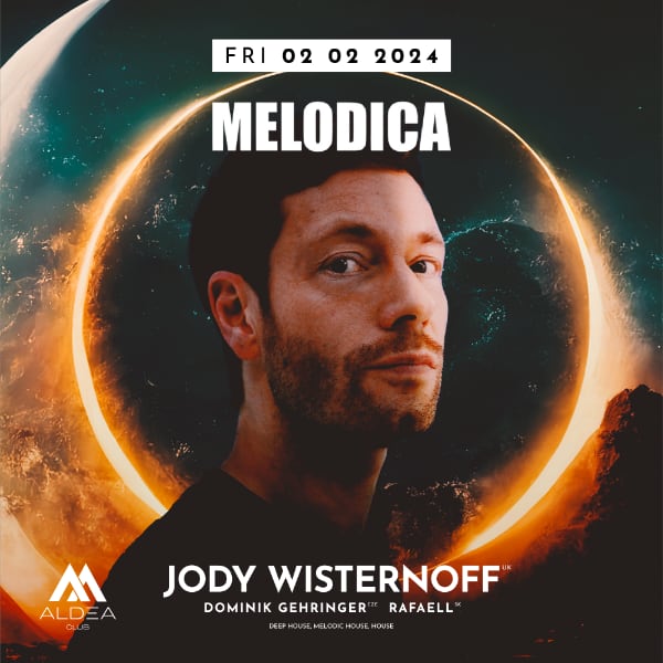 Melodica w. Jody Wisternoff, Dominik Gehringer & Rafaell / Aldea club