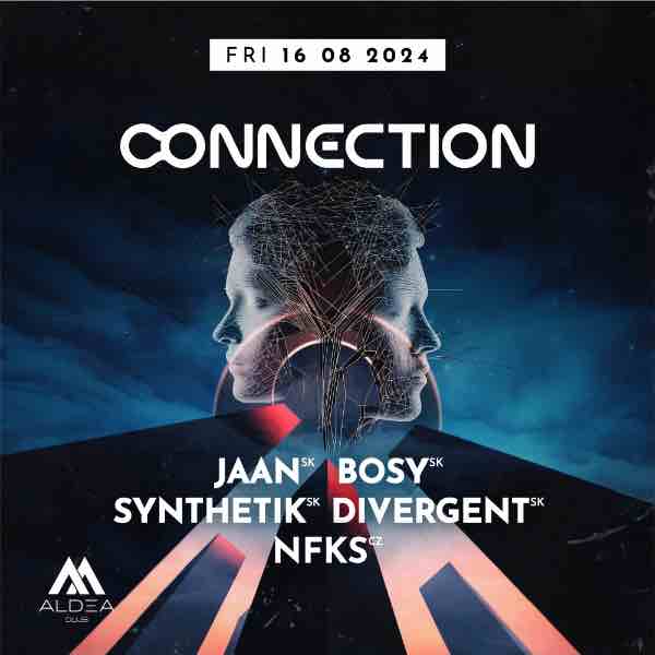 Connection w. Synthetik, Bosy, Divergent, Jaan & NFKS / Aldea Club