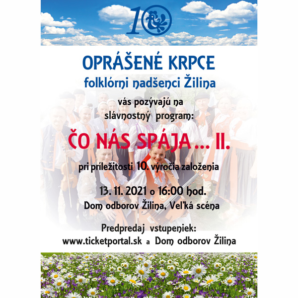 Čo nás spája ... II, slávnostný program k 10. výročiu založenia