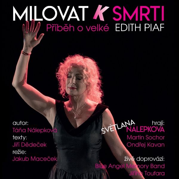 Milovať k smrti - Príbeh o veľkej Edith Piaf