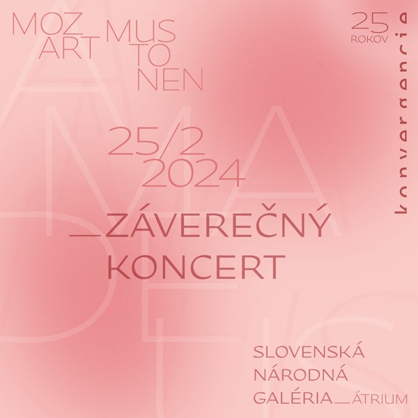 MOZART – MUSTONEN / Záverečný koncert
