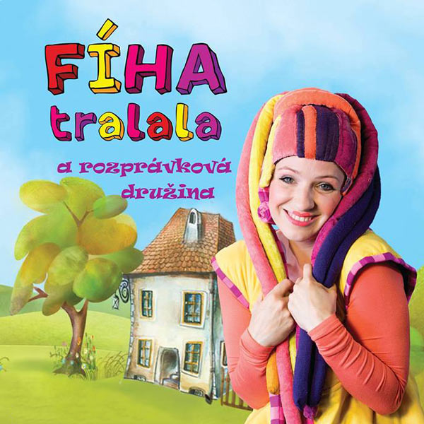 FÍHA tralala a rozprávková družina