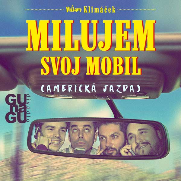 MILUJEM SVOJ MOBIL (americká jazda)