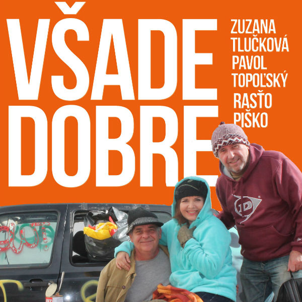 VŠADE DOBRE