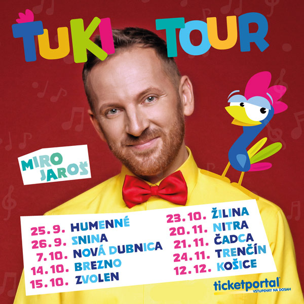 MIRO JAROŠ - ŤUKI TOUR